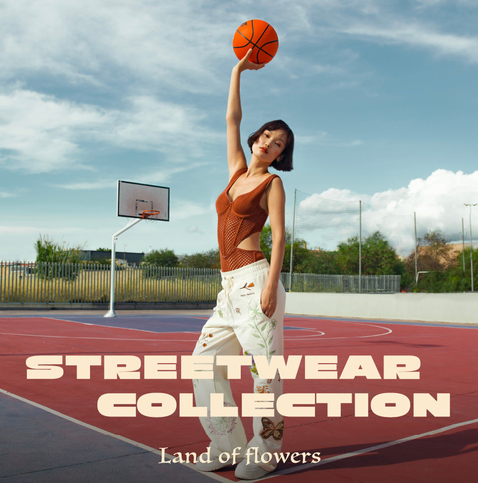 LAND OF FLOWERS STREETWEAR 24' COLLECTION